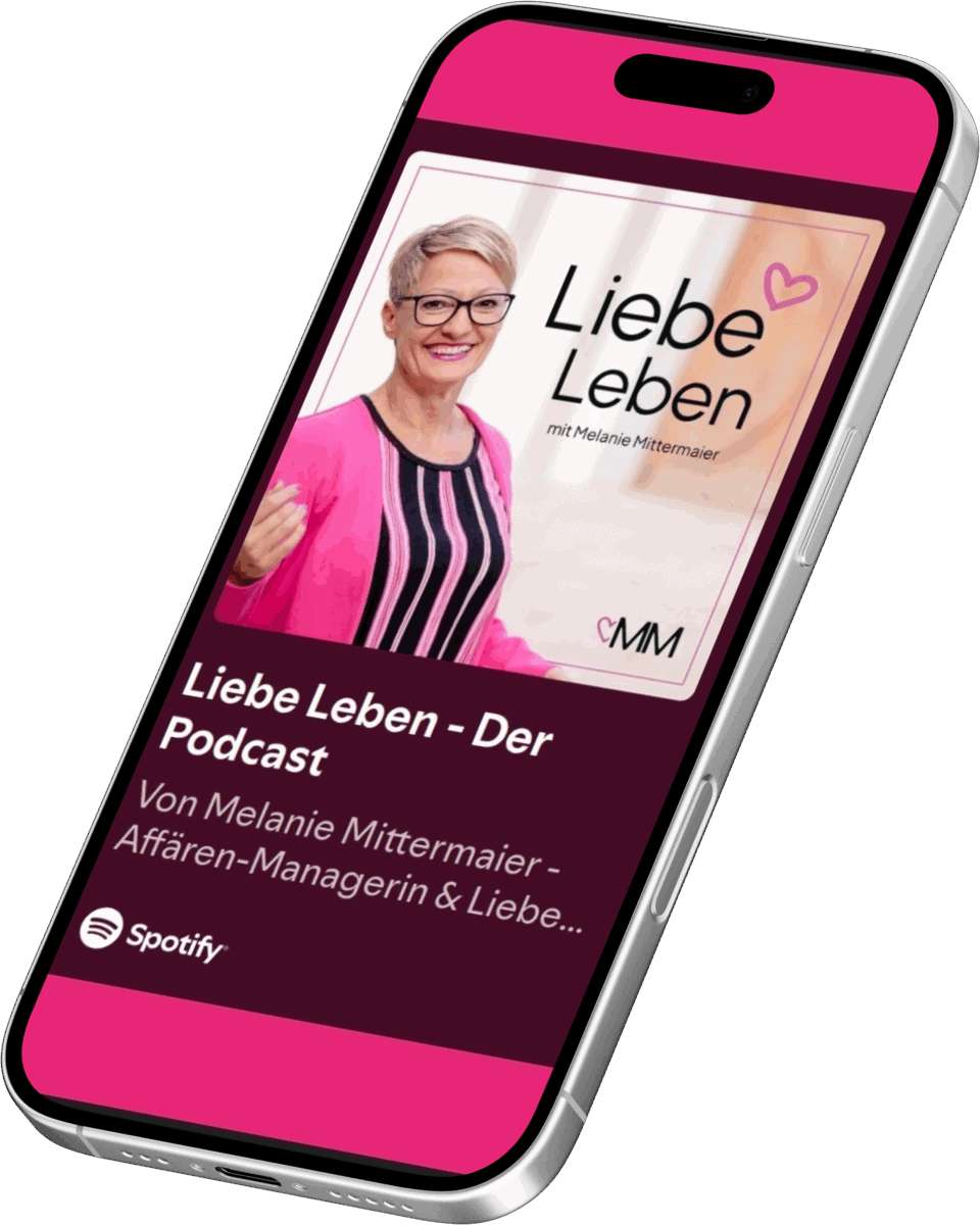 Liebe Leben Podcast von Affären-Managerin & Liebes-Coach Melanie Mittermaier